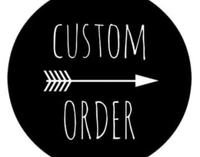 x Custom order for Timothy